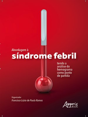 cover image of Abordagem à Síndrome Febril Tendo a Análise do Hemograma como Ponto de Partida
